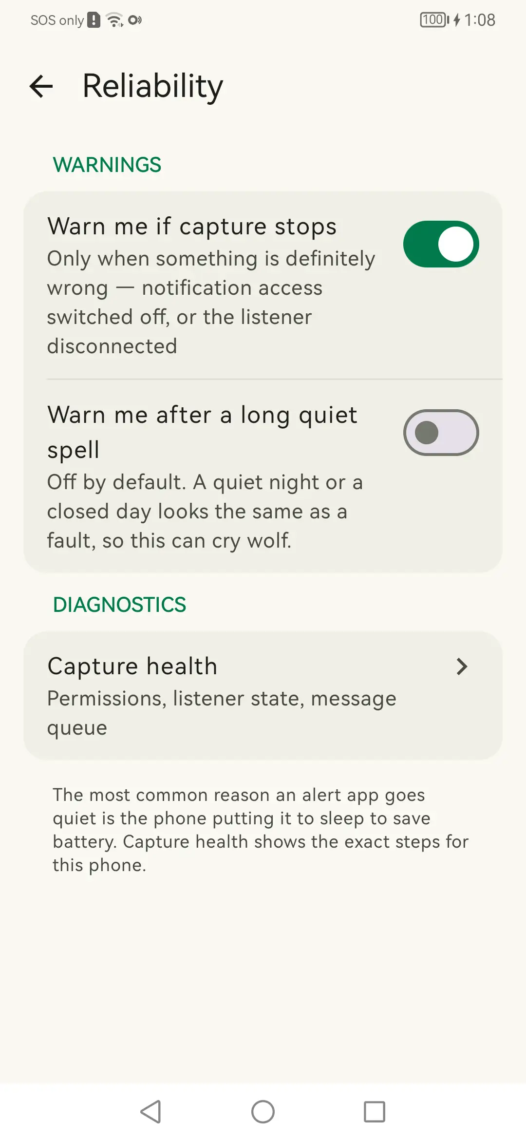 Reliability: Warns if capture stops, or after a suspiciously quiet spell.